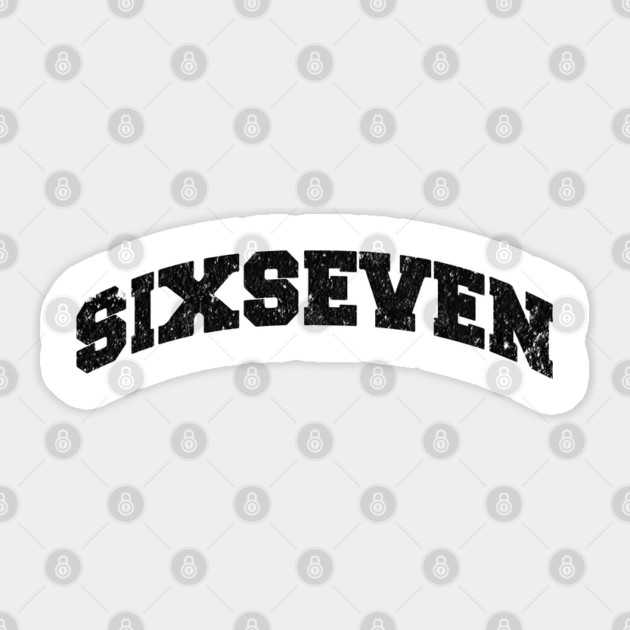 Six Seven, Fun Collegiate Look, 6 7 Meme Sticker by Luxinda