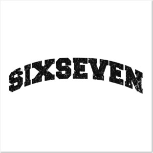 Six Seven, Fun Collegiate Look, 6 7 Meme Posters and Art