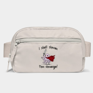 Cute Quest Octopus says I Shall Shenan Then Shenanigan! Bag