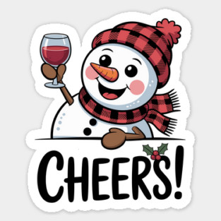 Cheers Snowman – Funny Christmas Joyful Holiday Spirit Sticker