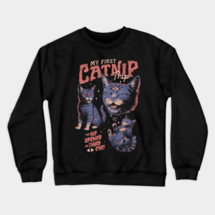 My First Catnip Trip Crewneck Sweatshirt