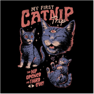 My First Catnip Trip Posters and Art