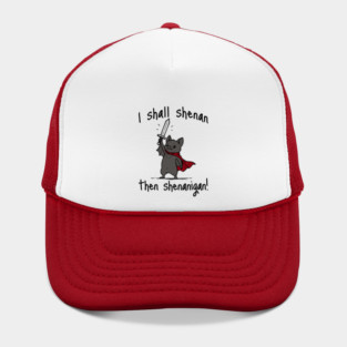 Cute Quest Bat says I Shall Shenan Then Shenanigan! Hat