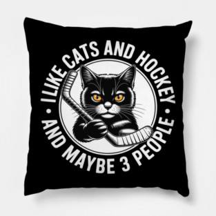 I Like Cats & Hockey and Maybe 3 People Pillow