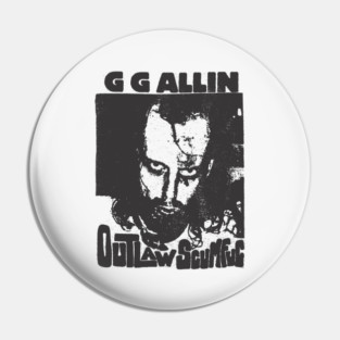 GG Allin. Outlaw Scumfug Pin