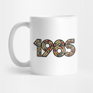 1985 Birth Year, 40th Birthday, 80s Baby Mug