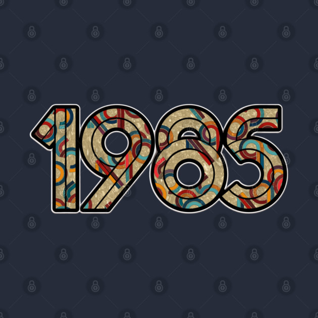 1985 Birth Year, 40th Birthday, 80s Baby by ＤＥＴＲＯＩＴ ＳＴＡＴＥ™