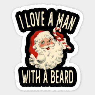 I Love A Man With A Beard Santa Magnet