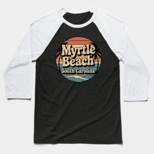 Myrtle beach south Carolina Baseball T-Shirt