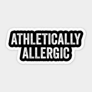 Athletically Allergic Sticker