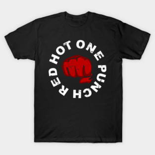 red hot one punch T-Shirt