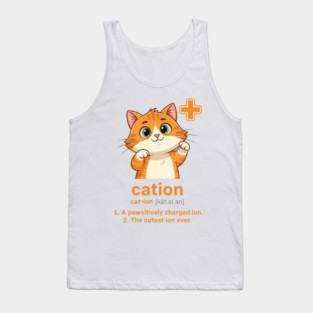 Cation - the cutest ion ever Tank Top