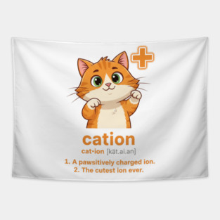 Cation - the cutest ion ever Tapestry