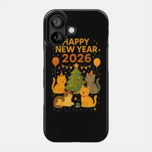 HAPPY NEW YEAR 2026, CAT NEW YEAR, CATMAS NEW YEAR Phone Case