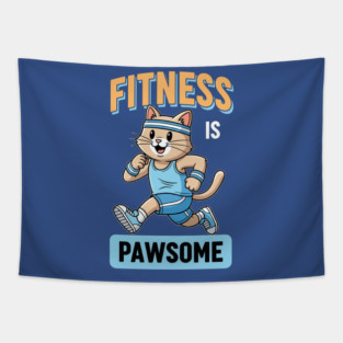 Fitness is Pawsome Tapestry