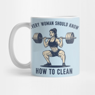 Every Woman Should Know How To Clean Mug