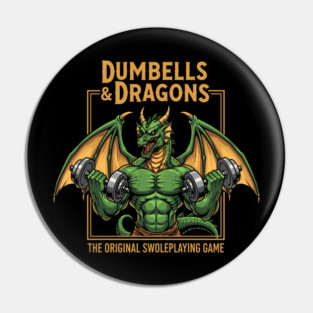 Dumbells and Dragons Pin