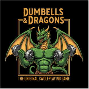 Dumbells and Dragons Posters and Art