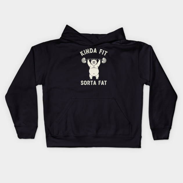 Kinda fit, Sorta Fat Kids Hoodie by enrynz