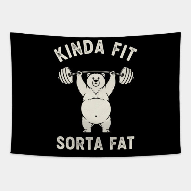 Kinda fit, Sorta Fat Tapestry by enrynz