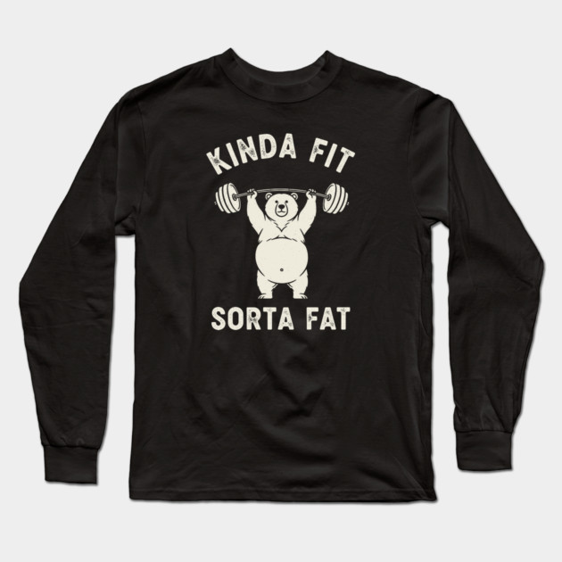 Kinda fit, Sorta Fat Long Sleeve T-Shirt by enrynz