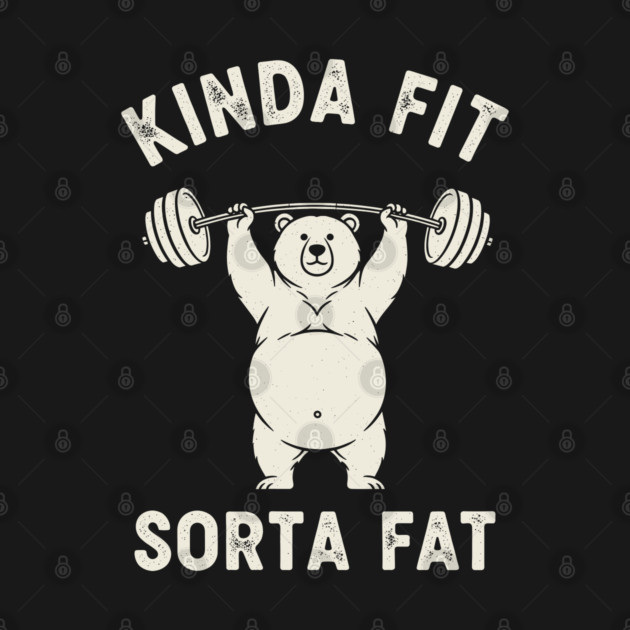 Kinda fit, Sorta Fat by enrynz