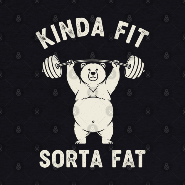 Kinda fit, Sorta Fat by enrynz