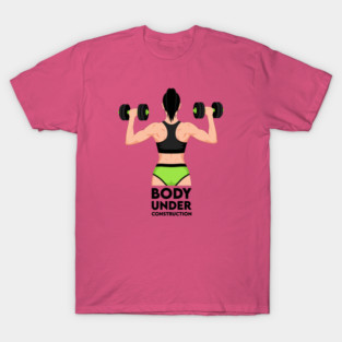 Body Under Construction T-Shirt