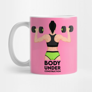 Body Under Construction Mug