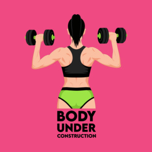 Body Under Construction T-Shirt