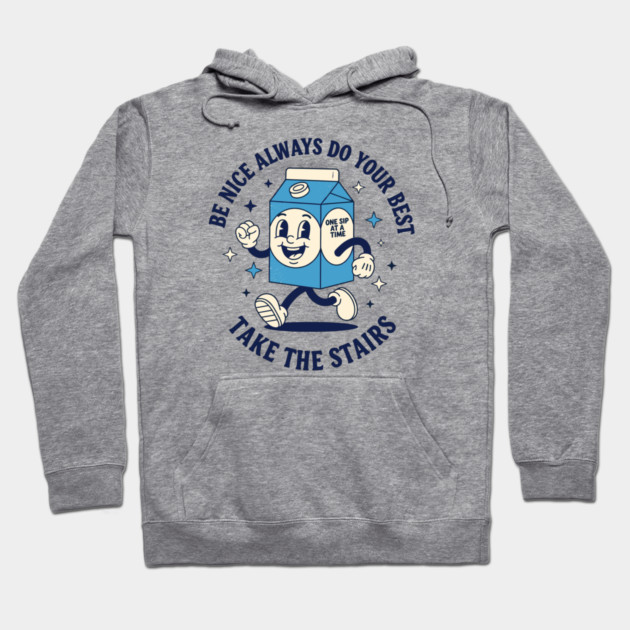 Always do your best, Take the stairs Hoodie by enrynz