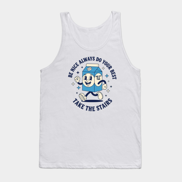 Always do your best, Take the stairs Tank Top by enrynz