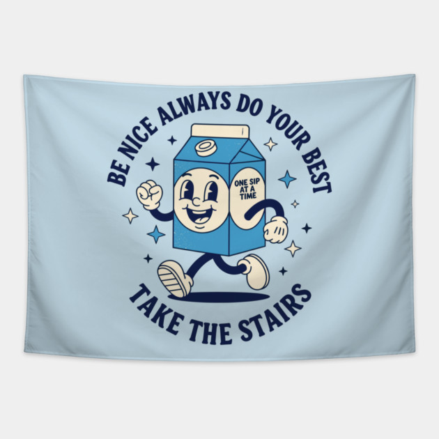 Always do your best, Take the stairs Tapestry by enrynz