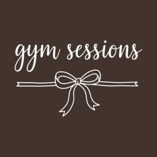 Gym Sessions T-Shirt