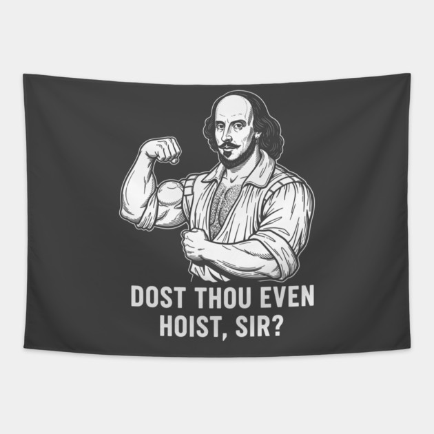 Dost thou even hoist, Sir? Tapestry by enrynz