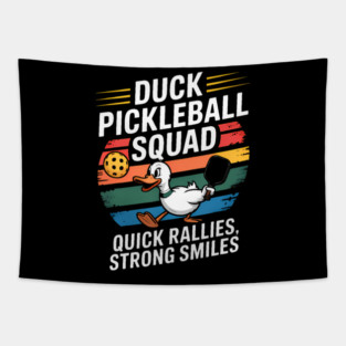 Pickleball Team Fast Fun and a Duck Tapestry