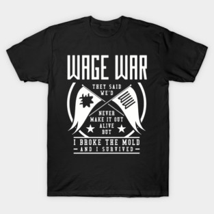 Wage War The Rally Flag Survival Lyric Art T-Shirt