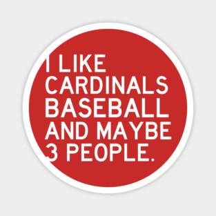 I Like Cardinals Baseball Magnet