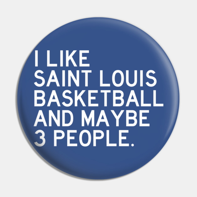 I like SLU Basketball Pin by Litehouse Tees