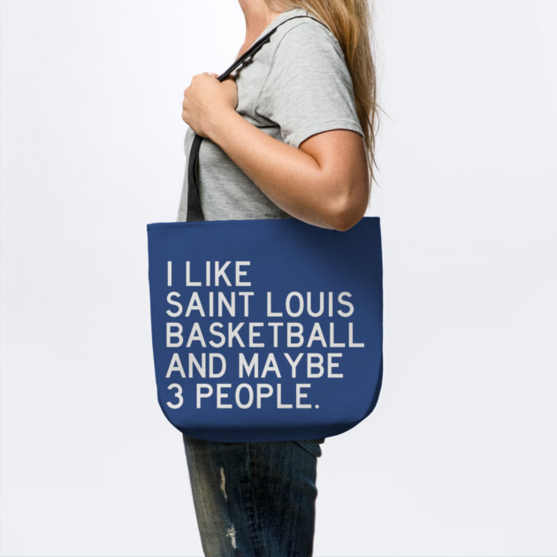 I like SLU Basketball by Litehouse Tees