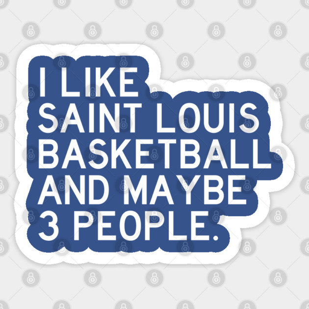 I like SLU Basketball Sticker by Litehouse Tees