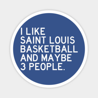 I like SLU Basketball Magnet