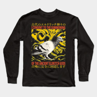 I consent to the summoning Pigeon Long Sleeve T-Shirt