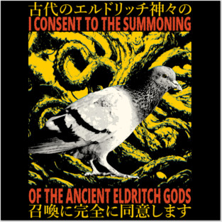 I consent to the summoning Pigeon Posters and Art