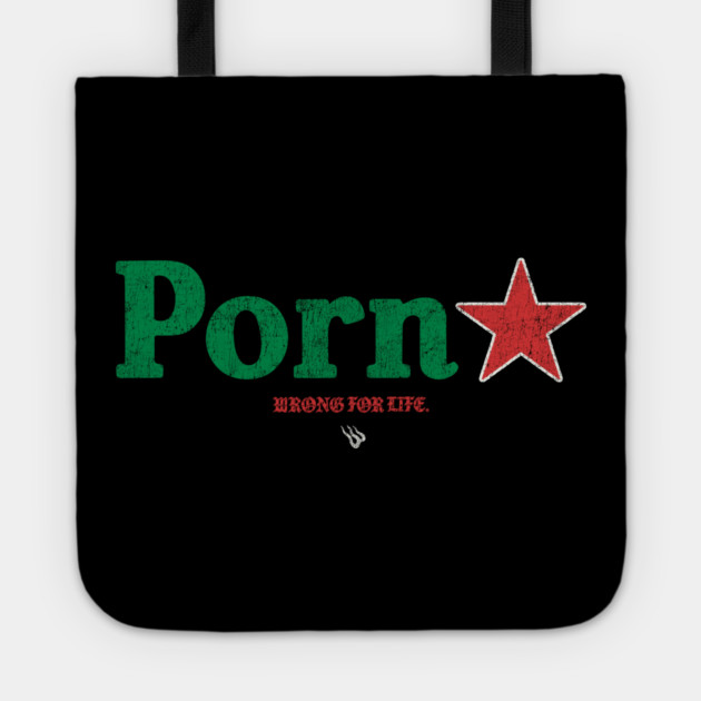 Porn Star Tote by Wrongteeshirt