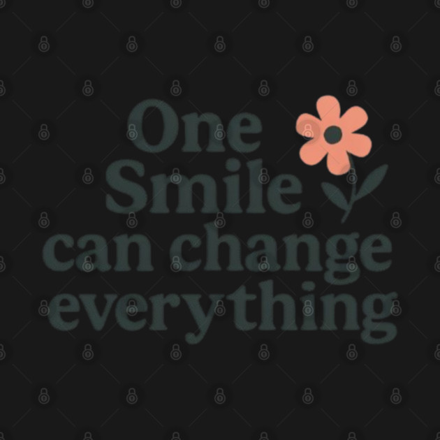 One smile can change everything, positive quote by Patience's Store