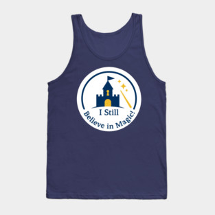 I Still Believe in Magic! - Front T-Shirt Design Tank Top