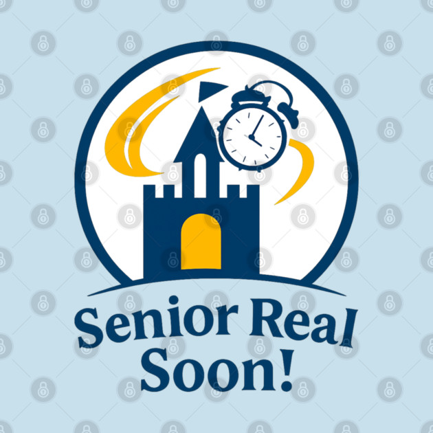 Senior Real Soon! - T-Shirt Clear Design by Disney For Seniors