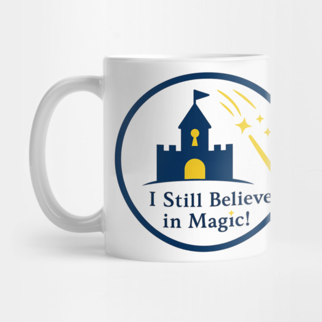 I Still Believe in Magic! - Front T-Shirt Deisgn by Disney For Seniors