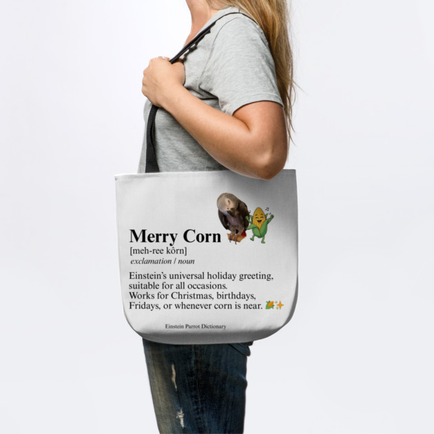 Merry Corn Definition by Einstein Parrot